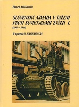 Slovenská armáda v ťažení proti Sovietskemu zväzu I. (1941 - 1944)