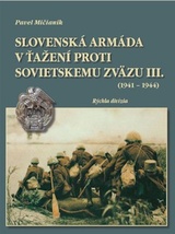 Slovenská armáda v ťažení proti Sovietskemu zväzu III. (1941 - 1944)