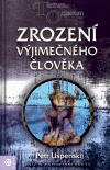 Zrození výjimečného člověka