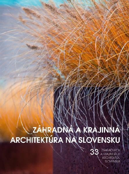 Záhradná a krajinná architektúra na Slovensku
