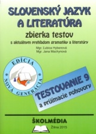 Slovenský jazyk a literatúra - zbierka príkladov a testov