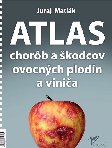 Atlas chorôb a škodcov ovocných plodín a viniča (6.vydanie)