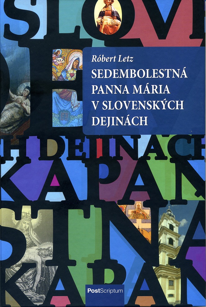 Sedembolestná Panna Mária v slovenských dejinách