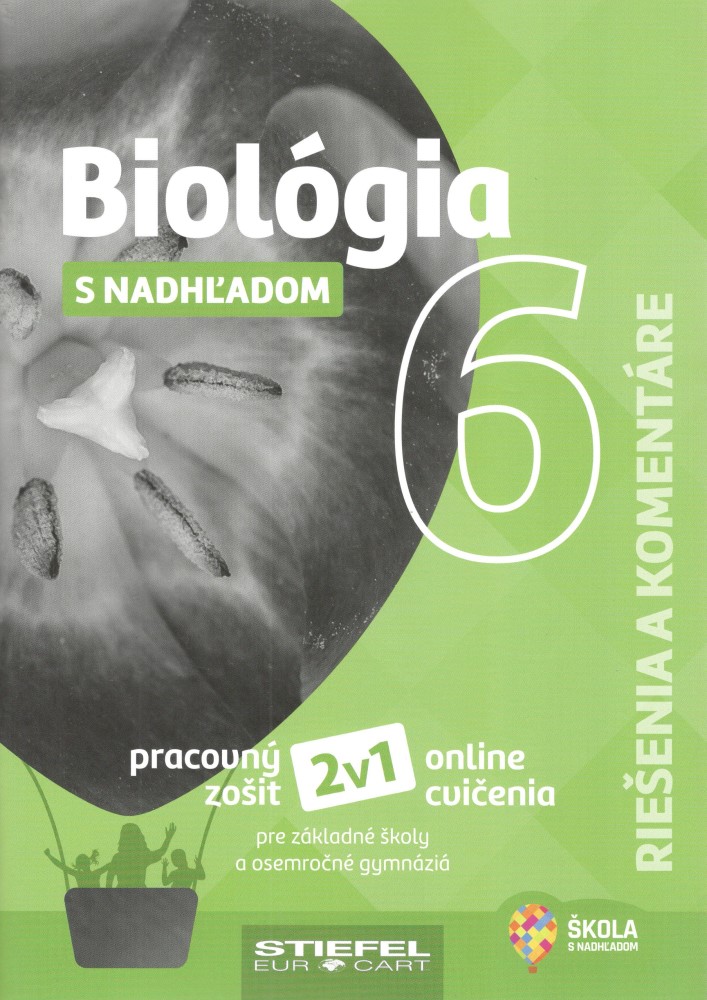 Biológia 6 s nadhľadom - riešenia a komentáre