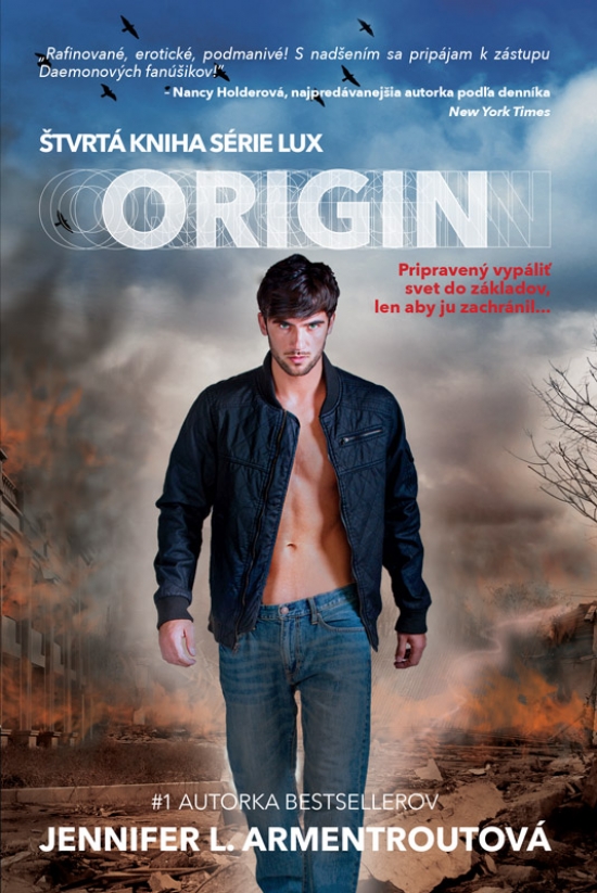 Origin – Pripravený vypáliť svet do základov, len aby ju zachránil...