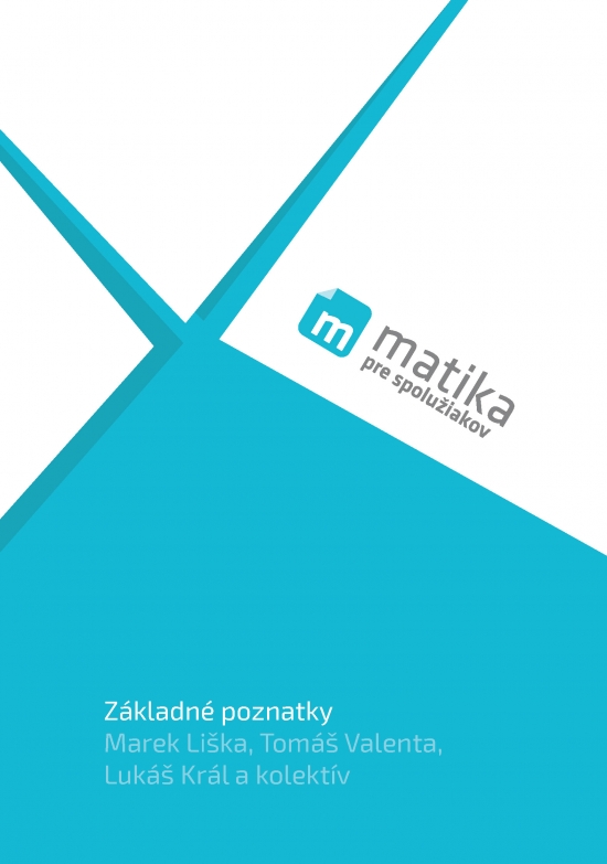 Matika pre spolužiakov: Základné poznatky (učebnica)