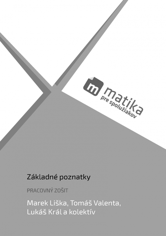 Matika pre spolužiakov: Základné poznatky (pracovný zošit)