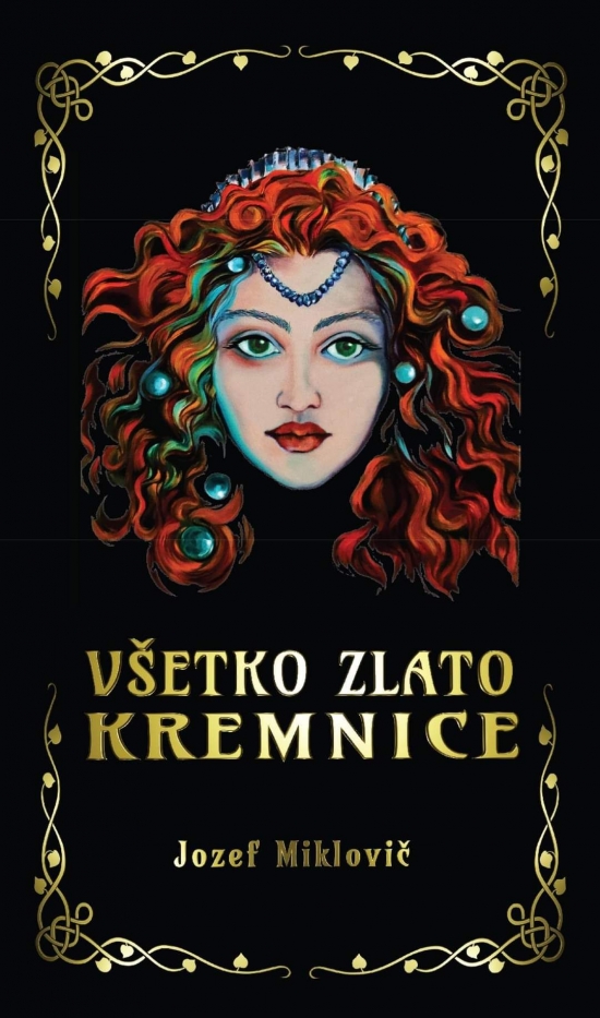 Všetko zlato Kremnice