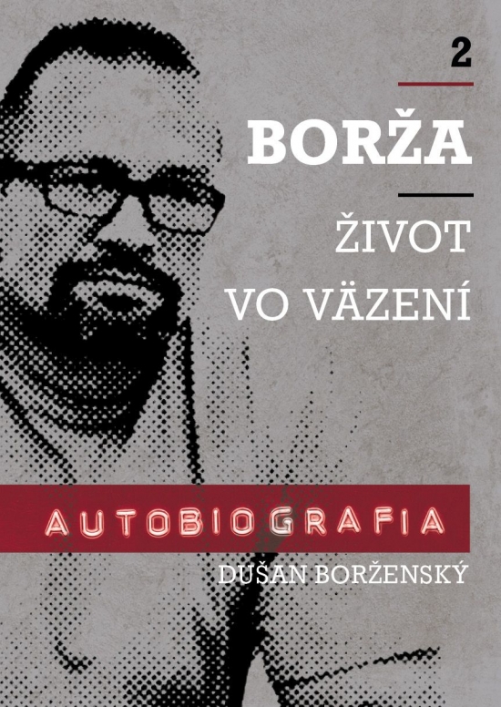 Borža - Môj život vo väzení - 2. diel