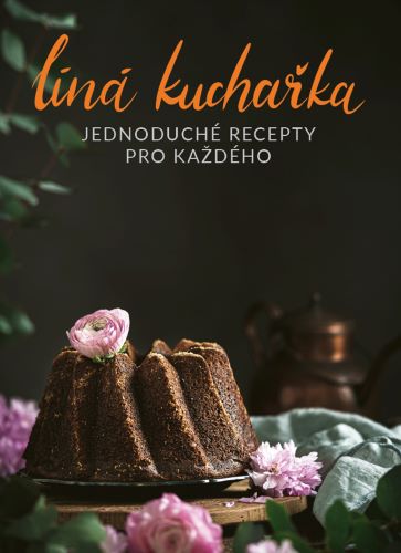 Líná kuchařka  Jednoduché recepty pro každého