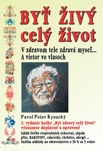 Byť živý celý život - 2. vydanie významne doplnené a upravené
