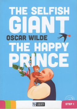 The Selfish Giant, The Happy Prince - Step 1