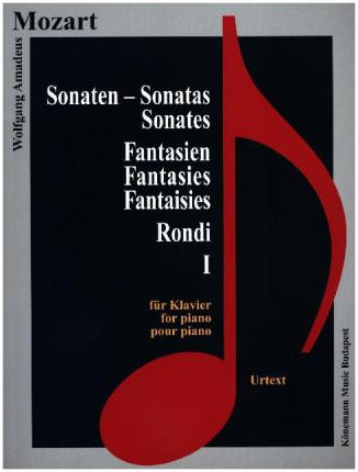 Mozart - Sonaten, Fantasien und Rondi I - Könemann