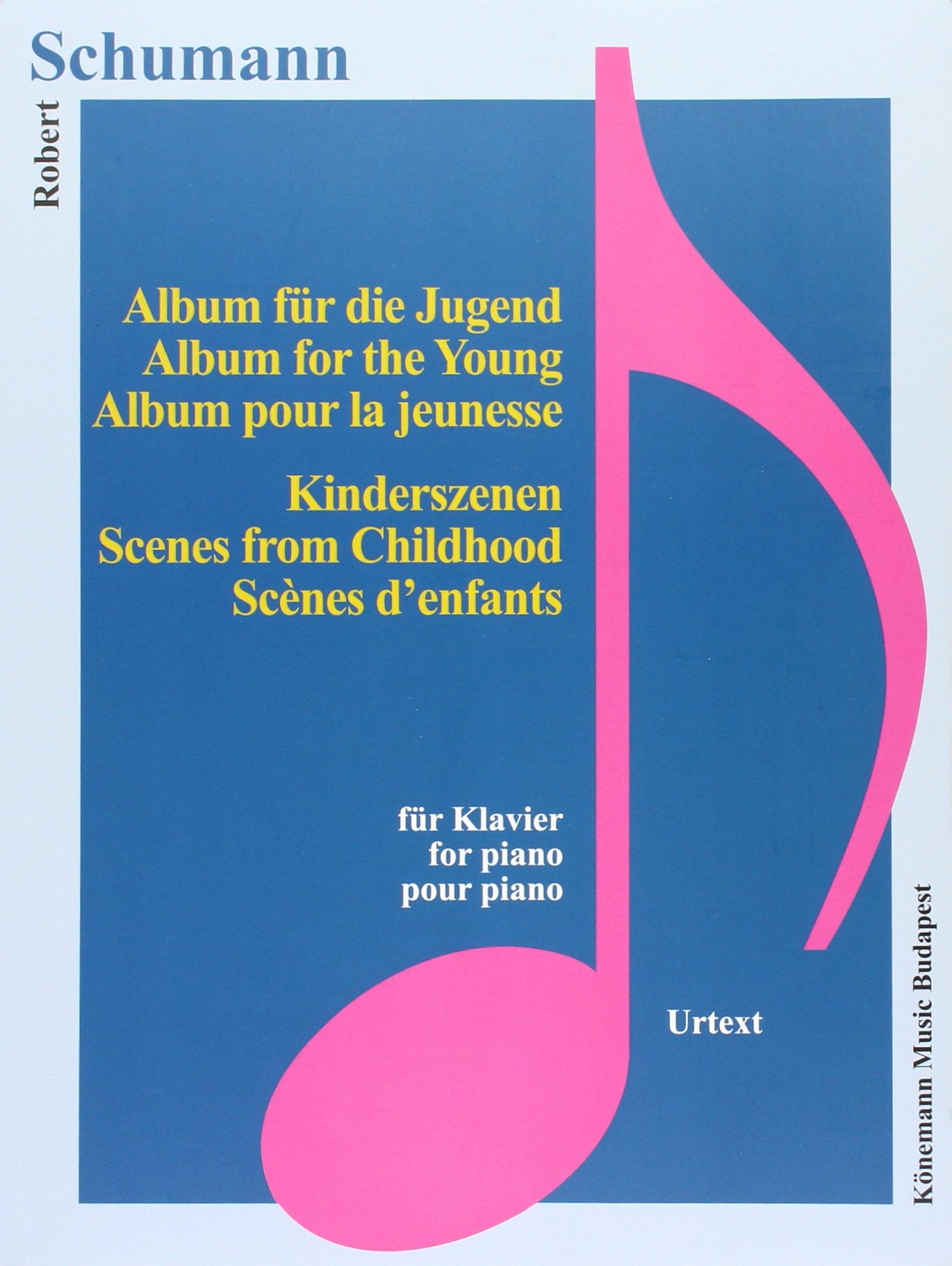 Schumann - Album fur die Jugend, Kinderszenen - Könemann