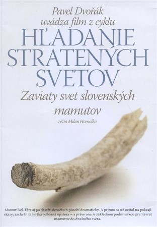 Zaviaty svet slovenských mamutov