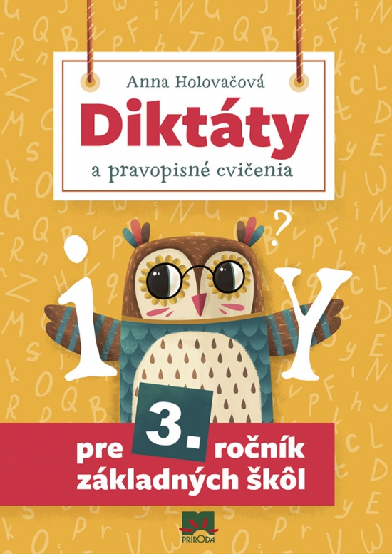 Diktáty a cvičenia pre 3. ročník základných škôl