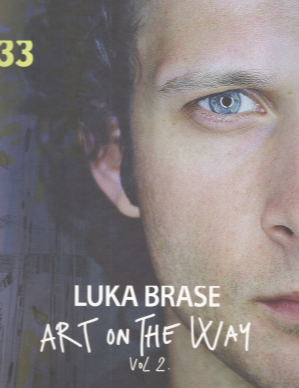 Luka Brase - Art on he Way Vol 2. - Špeciálna edícia