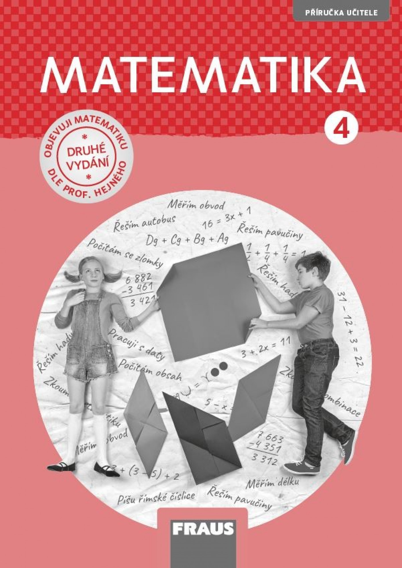 Matematika 4. ročník – príručka učiteľa - nová generácia (ČJ)